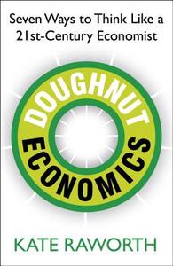 Doughnut Economics di Kate Raworth edito da Cornerstone