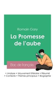 Réussir son Bac de français 2023 : Analyse de La Promesse de l'aube de Romain Gary di Romain Gary edito da Bac de français