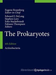The Prokaryotes edito da Springer-Verlag GmbH