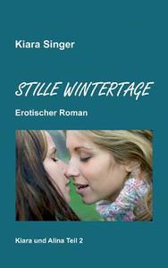 Stille Wintertage di Kiara Singer edito da Books on Demand