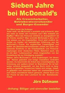 Sieben Jahre bei McDonald's di Jörn Düßmann edito da Books on Demand