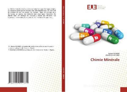 Chimie Minérale di Amina Ghomri, Abdelkrim Atmani edito da Éditions universitaires européennes
