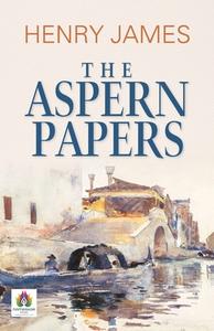 The Aspern Papers di Henry James edito da Namaskar Books