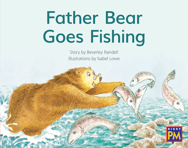 Father Bear Goes Fishing: Leveled Reader Red Fiction Level 5 Grade 1 edito da HOUGHTON MIFFLIN