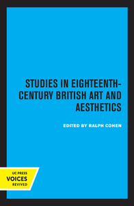 Studies In Eighteenth-century British Art And Aesthetics edito da University Of California Press