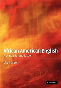 African American English di Lisa J. Green edito da Cambridge University Press