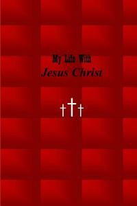 My Life with Jesus Christ: Red di Teaching Christ's Children, Christian Journal edito da Teaching Christ's Children Publishing