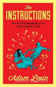 The Instructions di Adam Levin edito da Canongate Books Ltd