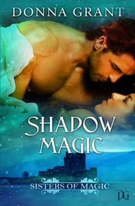 Shadow Magic di Donna Grant edito da DL Grant, LLC