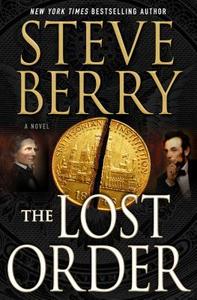 The Lost Order di Steve Berry edito da Macmillan USA