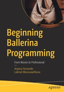 Beginning Ballerina Programming di Lakmal Warusawithana edito da Apress
