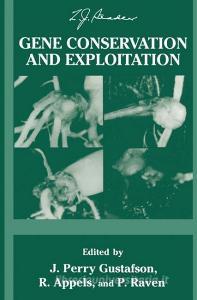 Gene Conservation and Exploitation edito da Springer US