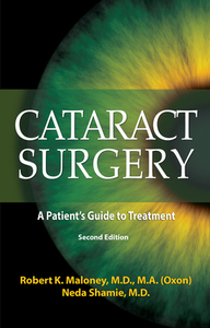 Cataract Surgery di Robert K Maloney, Neda Shamie edito da Addicus Books