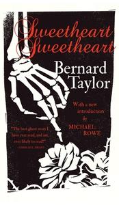 Sweetheart, Sweetheart di Bernard Taylor edito da Valancourt Books