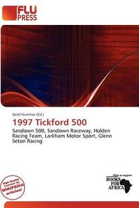 1997 Tickford 500 edito da Flu Press