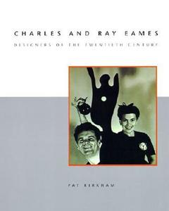 Charles And Ray Eames di Pat Kirkham edito da Mit Press Ltd