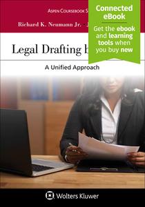 Legal Drafting by Design: A Unified Approach di Richard K. Neumann Jr, J. Lyn Entrikin edito da ASPEN PUBL