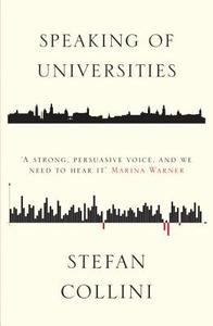 Speaking of Universities di Stefan Collini edito da Verso Books
