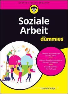 Soziale Arbeit F R Dummies di Daniela Voigt edito da Wiley