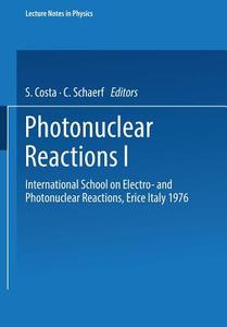 Photonuclear Reactions I di International School on Electro & Photon edito da Springer Berlin Heidelberg
