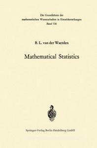 Mathematical Statistics di Bartel Leendert Van Der Waerden edito da Springer Berlin Heidelberg