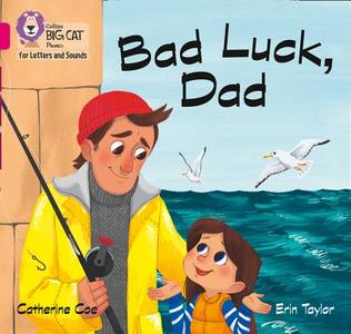 Bad Luck, Dad di Catherine Coe edito da HarperCollins Publishers