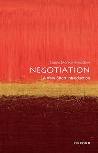Negotiation: A Very Short Introduction di Carrie Menkel-Meadow edito da Oxford University Press