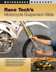 Race Tech's Motorcycle Suspension Bible di Paul Thede, Lee Parks edito da Motorbooks International