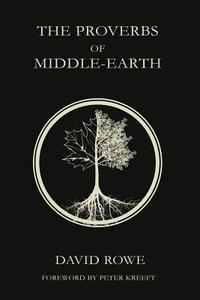 The Proverbs of Middle-Earth di David Rowe edito da 1981