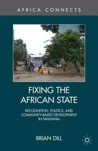 Fixing the African State di B. Dill edito da Palgrave Macmillan