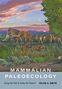 Mammalian Paleoecology di Felisa A. Smith edito da Johns Hopkins University Press