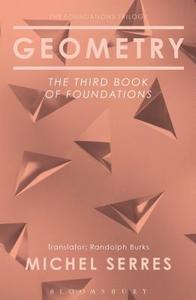 Geometry di Michel Serres edito da Bloomsbury Publishing PLC