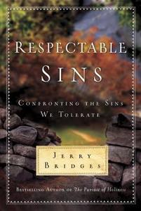 Respectable Sins di Jerry Bridges edito da NavPress Publishing Group