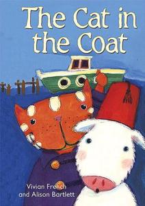 The Cat in the Coat di Vivian French edito da ReadZone Books Limited