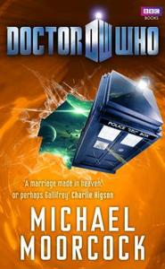 Doctor Who: The Coming of the Terraphiles di Michael Moorcock edito da Ebury Publishing