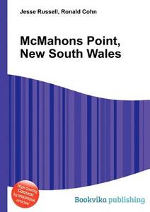 Mcmahons Point, New South Wales edito da Book On Demand Ltd.