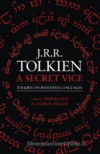 A Secret Vice di J. R. R. Tolkien edito da Harpercollins Publishers