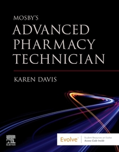 Mosby's Advanced Pharmacy Technician di Karen Davis edito da Elsevier - Health Sciences Division
