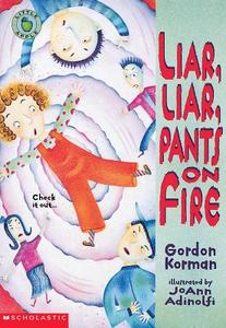 Liar, Liar, Pants on Fire di Gordon Korman, JoAnn Adinolfi edito da Scholastic Paperbacks