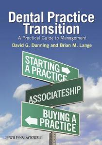 Dental Practice Transition di David G. Dunning, Brian Mark Lange edito da Iowa State University Press