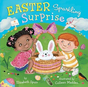 Easter Sparkling Surprise di Elizabeth Spurr edito da Sterling