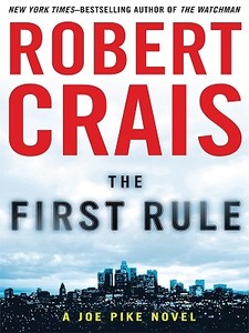 The First Rule di Robert Crais edito da Wheeler Publishing