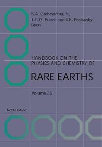 Handbook on the Physics and Chemistry of Rare Earths, Volume 36 edito da ELSEVIER SCIENCE & TECHNOLOGY