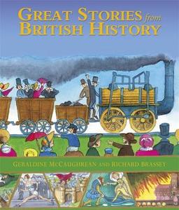 Great Stories From British History di Geraldine McCaughrean edito da Hachette Children\'s Group