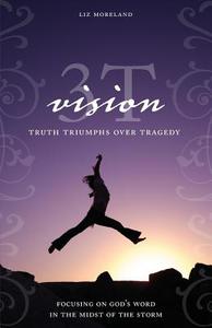 3t Vision di Liz Moreland edito da Tate Publishing & Enterprises