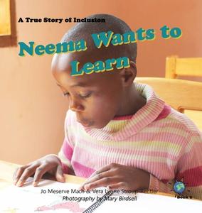 Neema Wants to Learn di Jo Meserve Mach, Vera Lynne Stroup-Rentier edito da Finding My Way Books