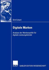Digitale Marken di Dirk Eckert edito da Deutscher Universitätsverlag