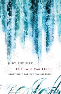 If I Told You Once di Judy Budnitz edito da HarperCollins Publishers
