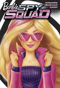 Barbie Spy Squad (Barbie Spy Squad) [With Bookmark] di Molly McGuire Woods edito da Random House Books for Young Readers