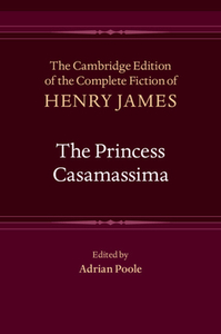The Princess Casamassima di Henry James edito da CAMBRIDGE
